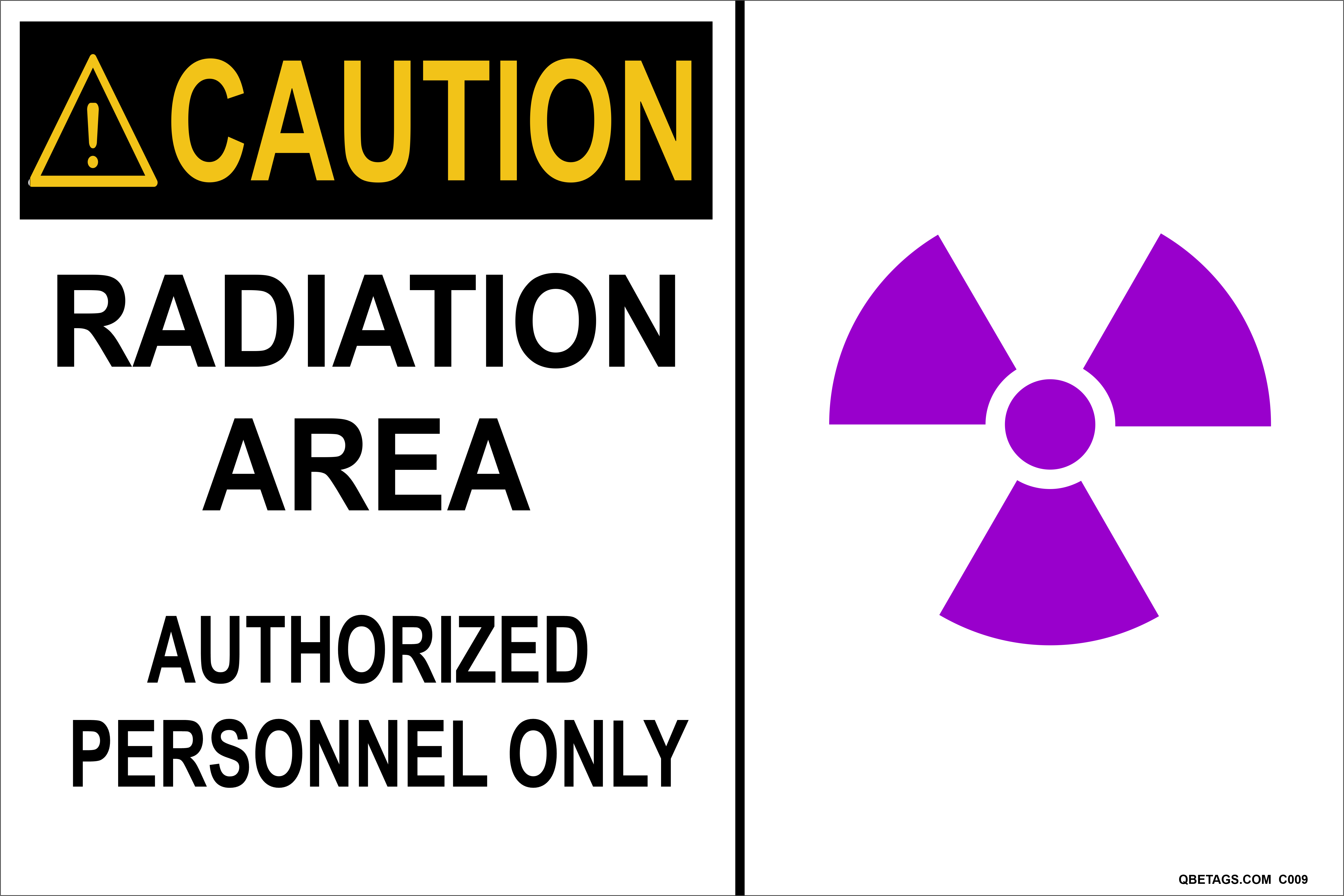 Caution: Radiation Area Authorized Personnel Only (with graphic)