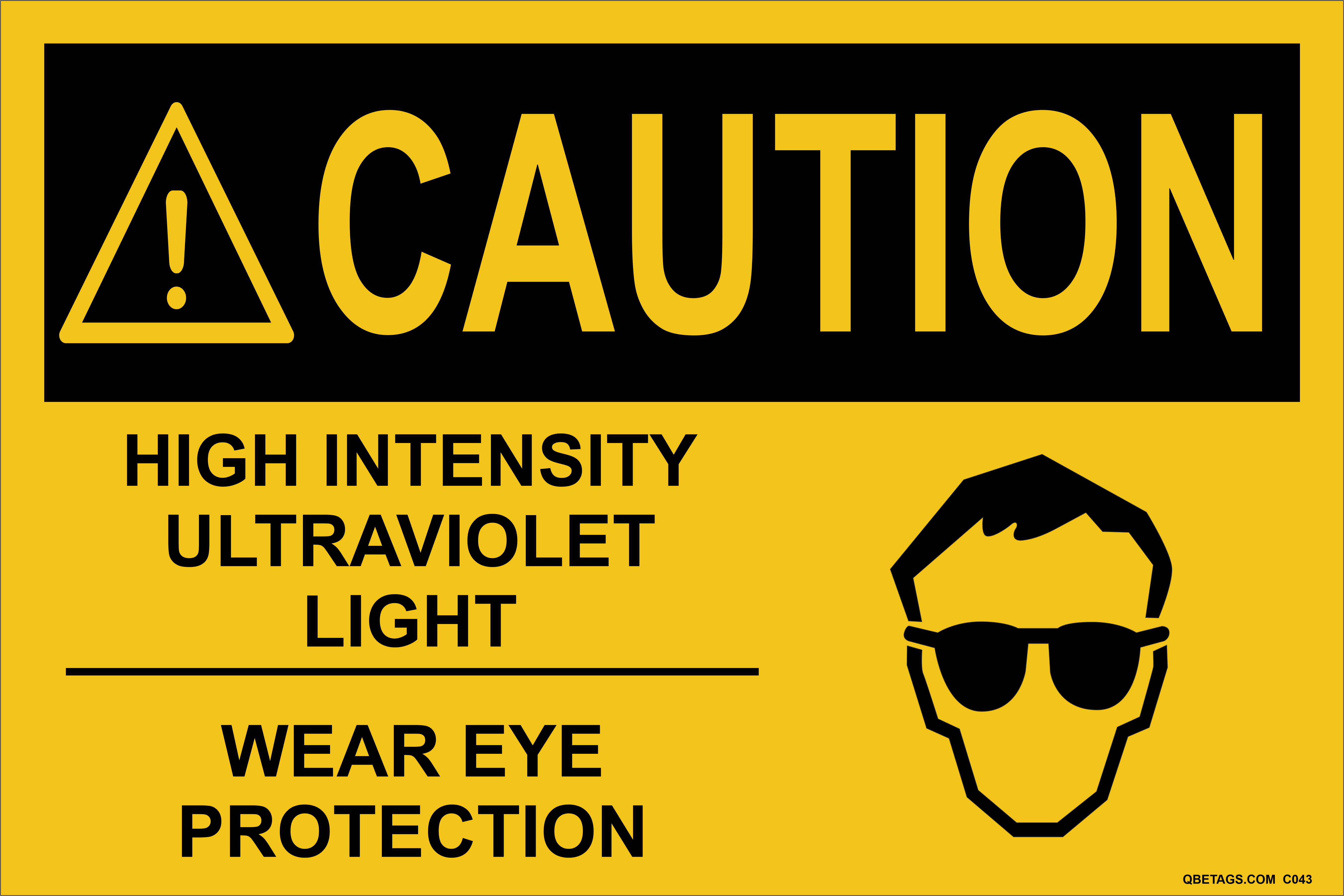 Caution: High Intensity Ultraviolet Light Wear Eye Protection (with Goggles Graphic)