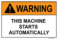 Warning: This Machine Starts Automatically