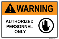 Warning: Authorized Personnel Only (with Hand Graphic)