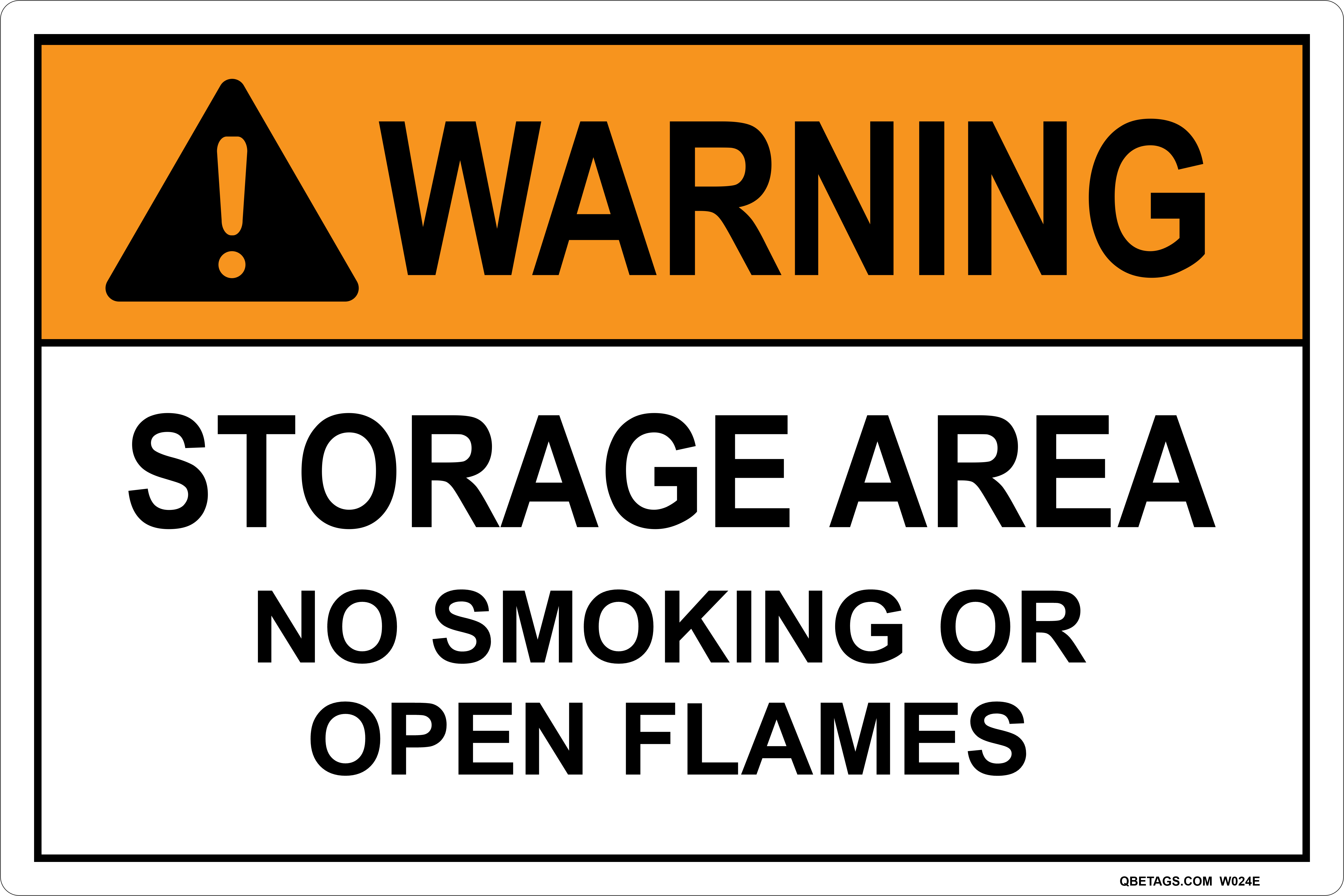 Warning: Storage Area - No Smoking Or Open Flames