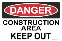 Danger: Construction Area Keep Out