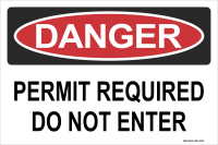 Danger: Permit Required Do Not Enter