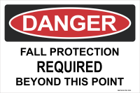 Danger: Fall Protection Required Beyond This Point
