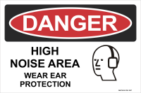 Danger: High Noise Area Wear Ear Protection (Graphic)