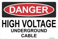 Danger: High Voltage - Underground Cable