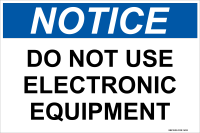 Notice: Do Not Use Electronic Equipment