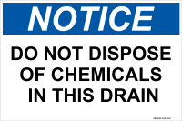 Notice: Do Not Dispose Of Chemicals In This Drain