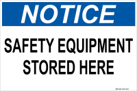 Notice: Safety Equipment Stored Here